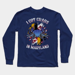 I Got Crabs In Maryland Day State Blue Crab Flag Long Sleeve T-Shirt